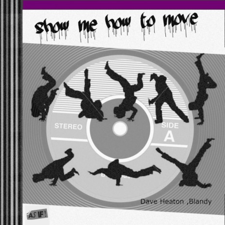 Show Me How To Move (Original Mix) ft. Blandy