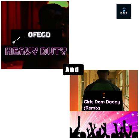 Girls Dem Daddy (Remix) | Boomplay Music