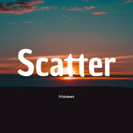 Scatter | Boomplay Music