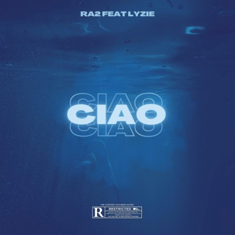 Ciao ft. Lyzie | Boomplay Music
