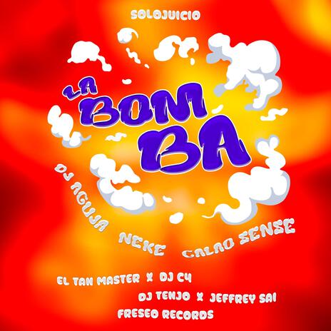 La bomba ft. Calao sense, Yor-G prod, El neke, El Aguja & El Tan Master | Boomplay Music