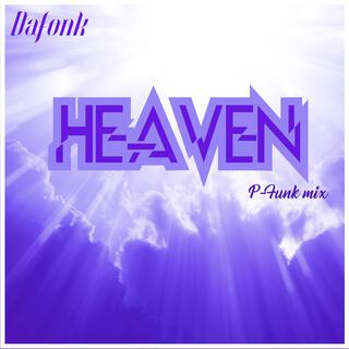 Heaven (P-Funk mix)