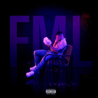 FML lyrics | Boomplay Music