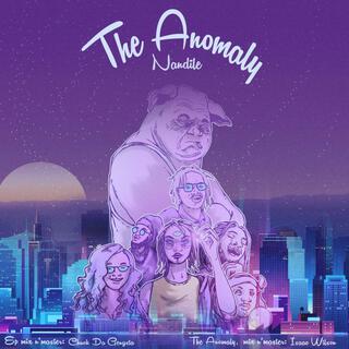 The Anomaly