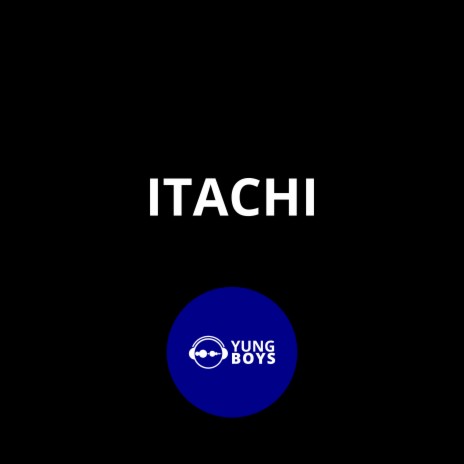 Itachi | Boomplay Music