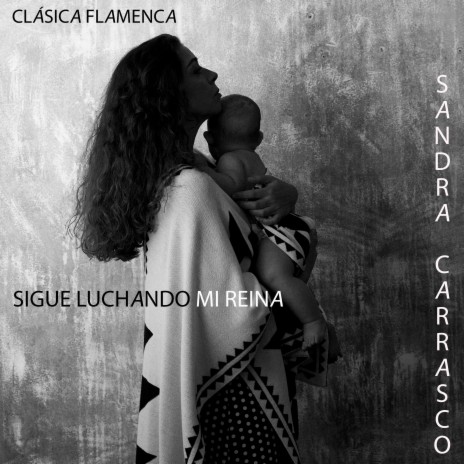 Sigue Luchando Mi Reina | Boomplay Music