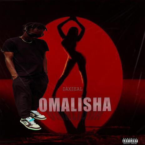 OMALISHA | Boomplay Music