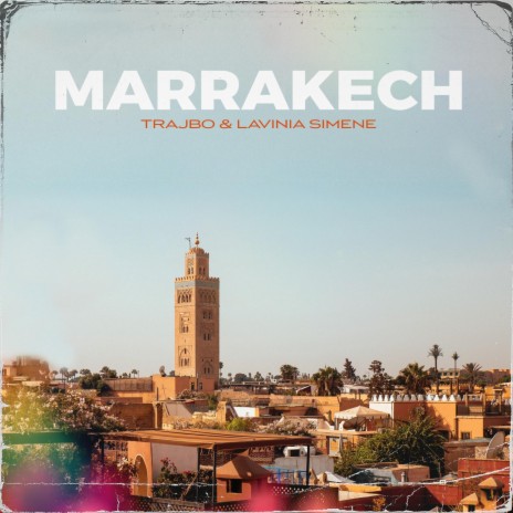 Marrakech ft. Lavinia Simene | Boomplay Music