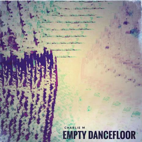 Empty Dancefloor | Boomplay Music