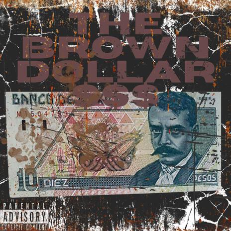 The brown dollar | Boomplay Music