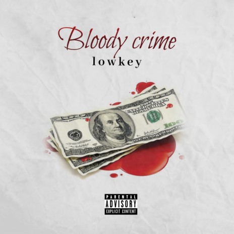 Bloody Crime | Boomplay Music