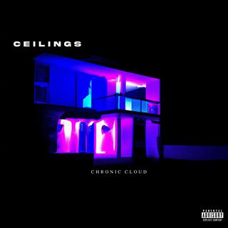 Ceilings lyrics | Boomplay Music