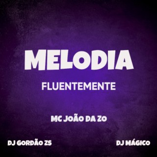 Melodia Fluentemente