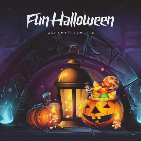 Fun Halloween | Boomplay Music