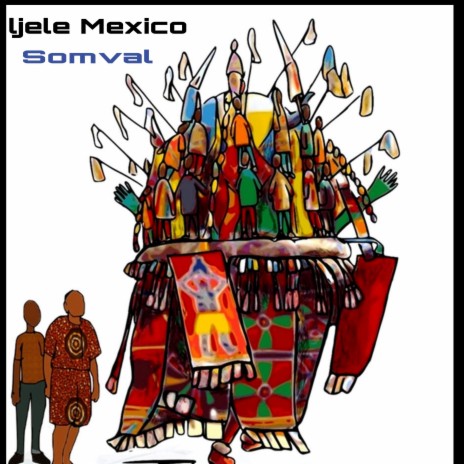 ljele Mexico | Boomplay Music