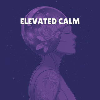 Elevated Calm