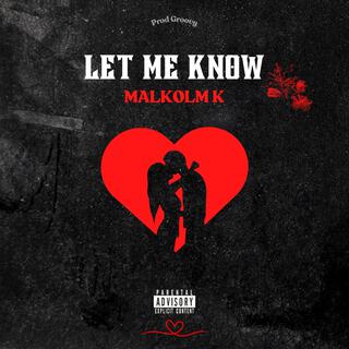 Let Me Know lyrics | Boomplay Music