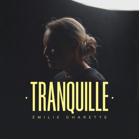 Tranquille | Boomplay Music