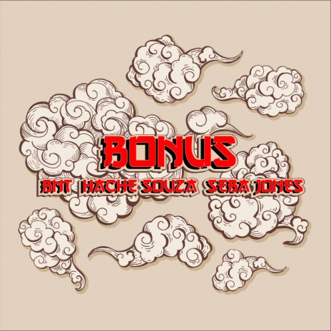 Bonus ft. BNT & Seba Jones | Boomplay Music