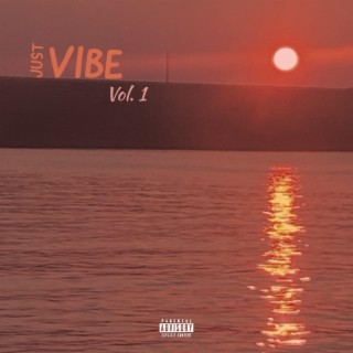 JUST VIBE (VOL 1)