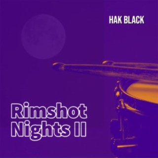 Rimshot NIghts II