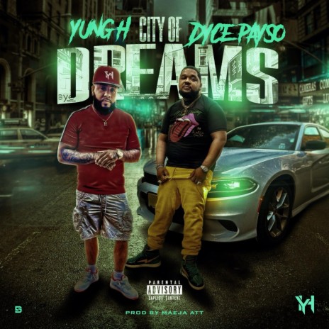 City Of Dreams ft. Dyce Payso | Boomplay Music