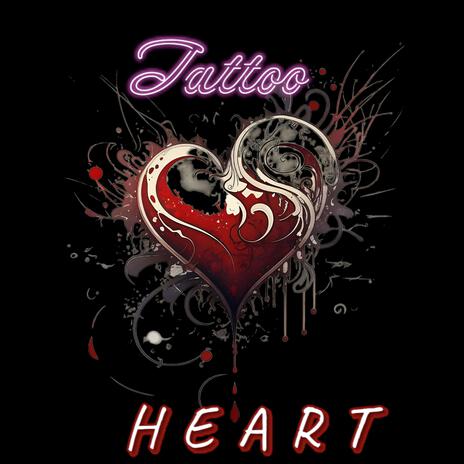 Tattoo heart | Boomplay Music