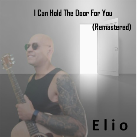 I Can Hold The Door Fo You (Remastered) | Boomplay Music