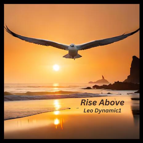 Rise Above | Boomplay Music