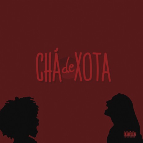 Chá de Xota | Boomplay Music