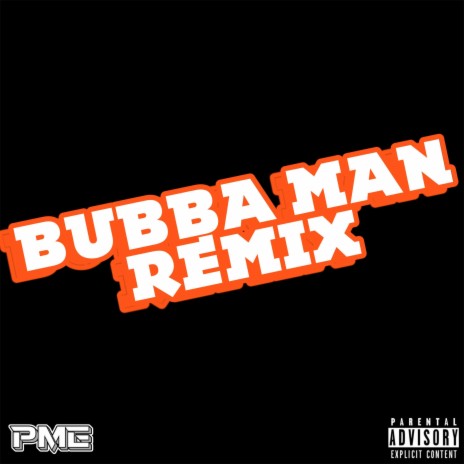 Bubba Man Freestyle | Boomplay Music