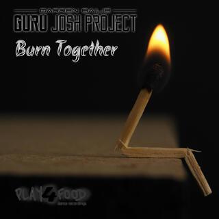 Burn Together