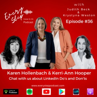 LinkedIn Do’s and Don’ts - A conversation with Karen Hollenbach and Kerri-Ann Hooper