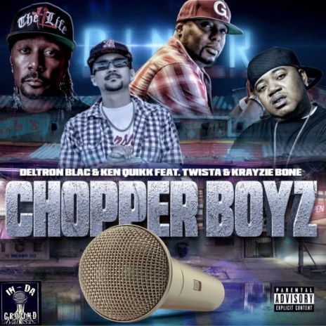 Chopper Boyz ft. Ken Quikk, Twista & Krayzie Bone