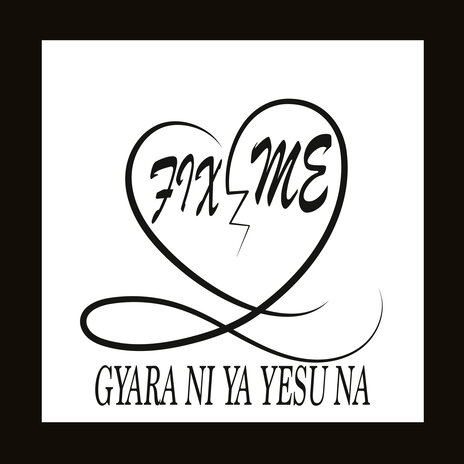 Gyara Ni Ya Yesu Na | Boomplay Music