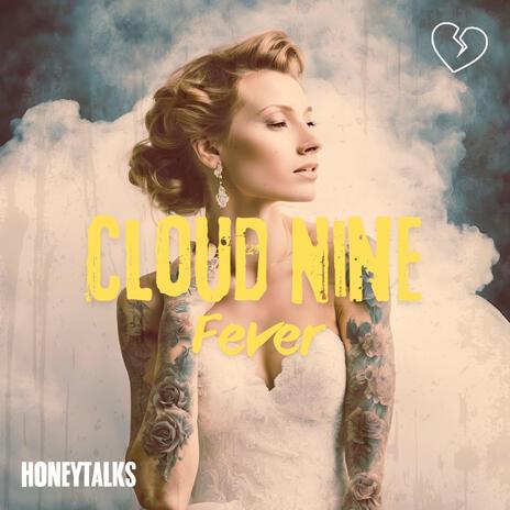 Cloud Nine Fever | Boomplay Music