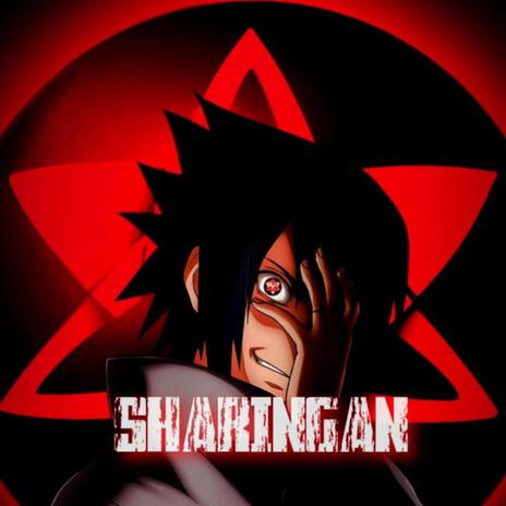 SHARINGAN (ITACHI TRIBUTE) | Boomplay Music