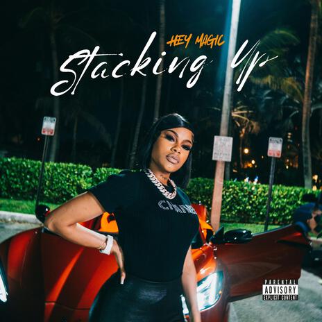 Stacking Up ft. Keilah | Boomplay Music