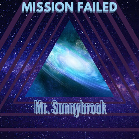 Mission Failed (Sad Future) | Boomplay Music