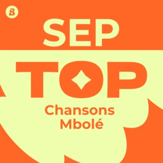 Top Chansons Mbolé Octobre 2024