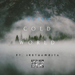 ICE COLD WORLD