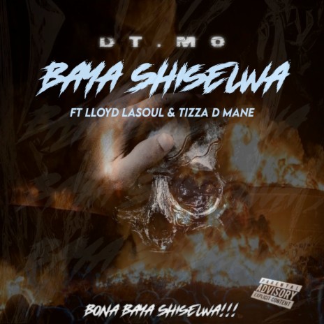 Baya Shiselwa ft. Lloyd LaSoul & Tizza D Mane | Boomplay Music