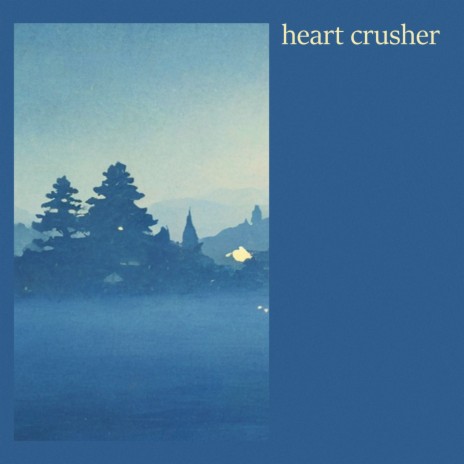 heart crusher | Boomplay Music