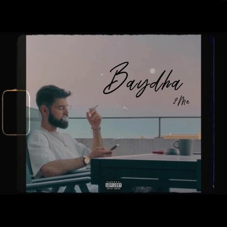 Baydha | Boomplay Music