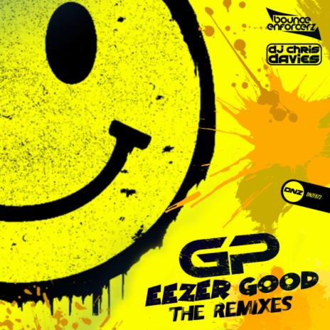 Eezer Good (Bounce Enforcerz Remix) | Boomplay Music