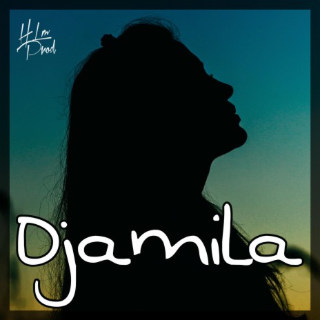 Djamila | Boomplay Music