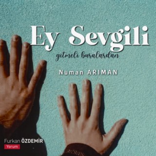 Numan Arıman - Ey Sevgili