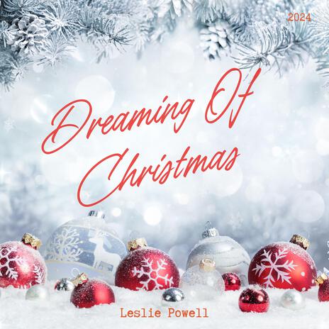 Dreaming Of Christmas | Boomplay Music