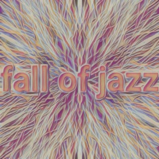 Fall of Jazz