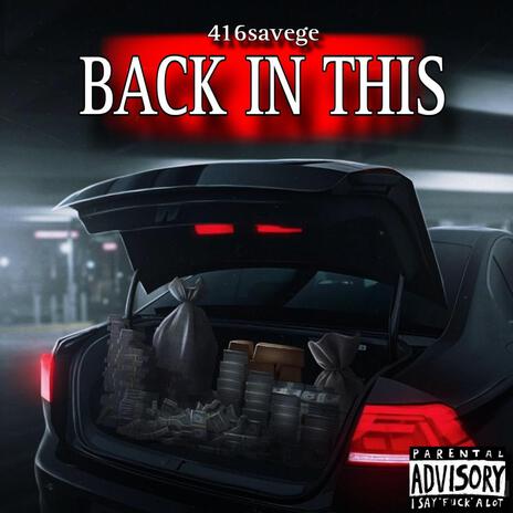 BACK IN THIS | Boomplay Music